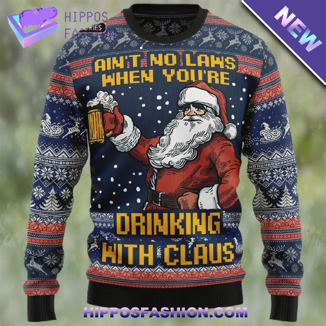 aint no laws when youre drinking with claus beer lover ugly christmas sweater ilO.jpg