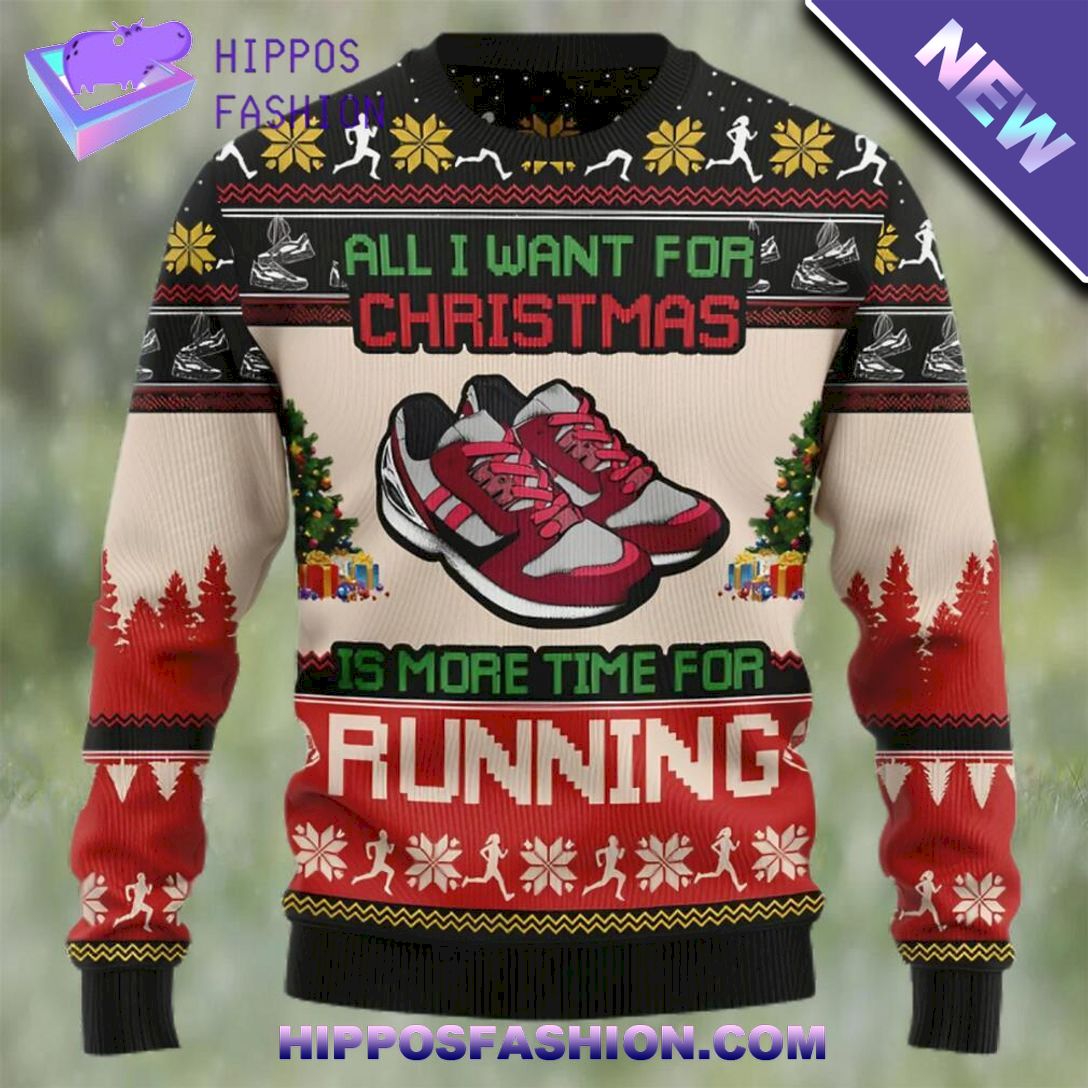 all i want for christmas is more time for running ugly christmas sweater Mfmpm.jpg