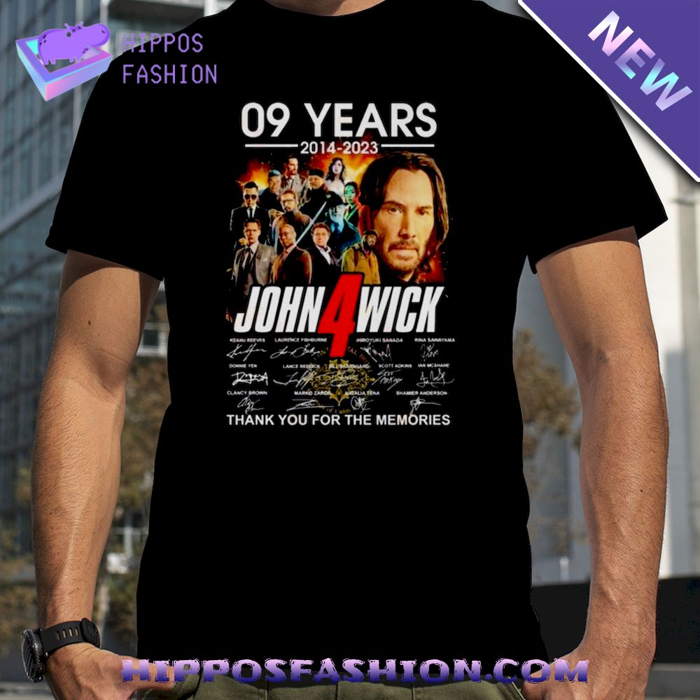 09 Years John Wick Chapter 4 Thank You For The Memories T-Shirt