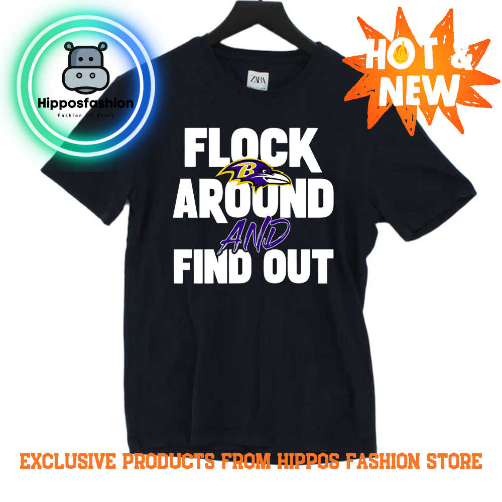 Ravens Flock Around And Find Out Shirt
