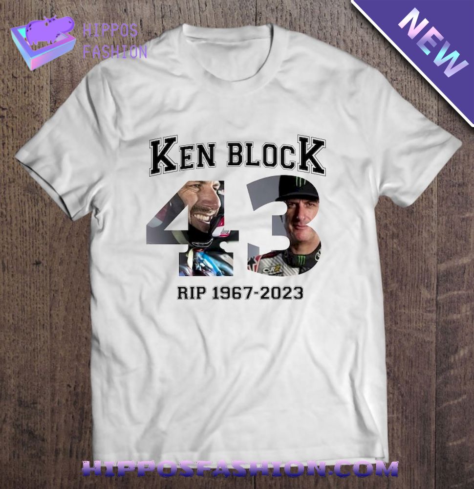 Rip 43 Ken Block Racing Legend 1967 2023 Rally Driver Shirt