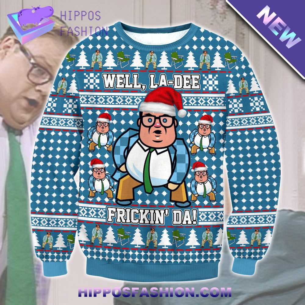 Saturday Night Live Matt Foley Well La Dee Frickin Da Ugly Christmas Sweater