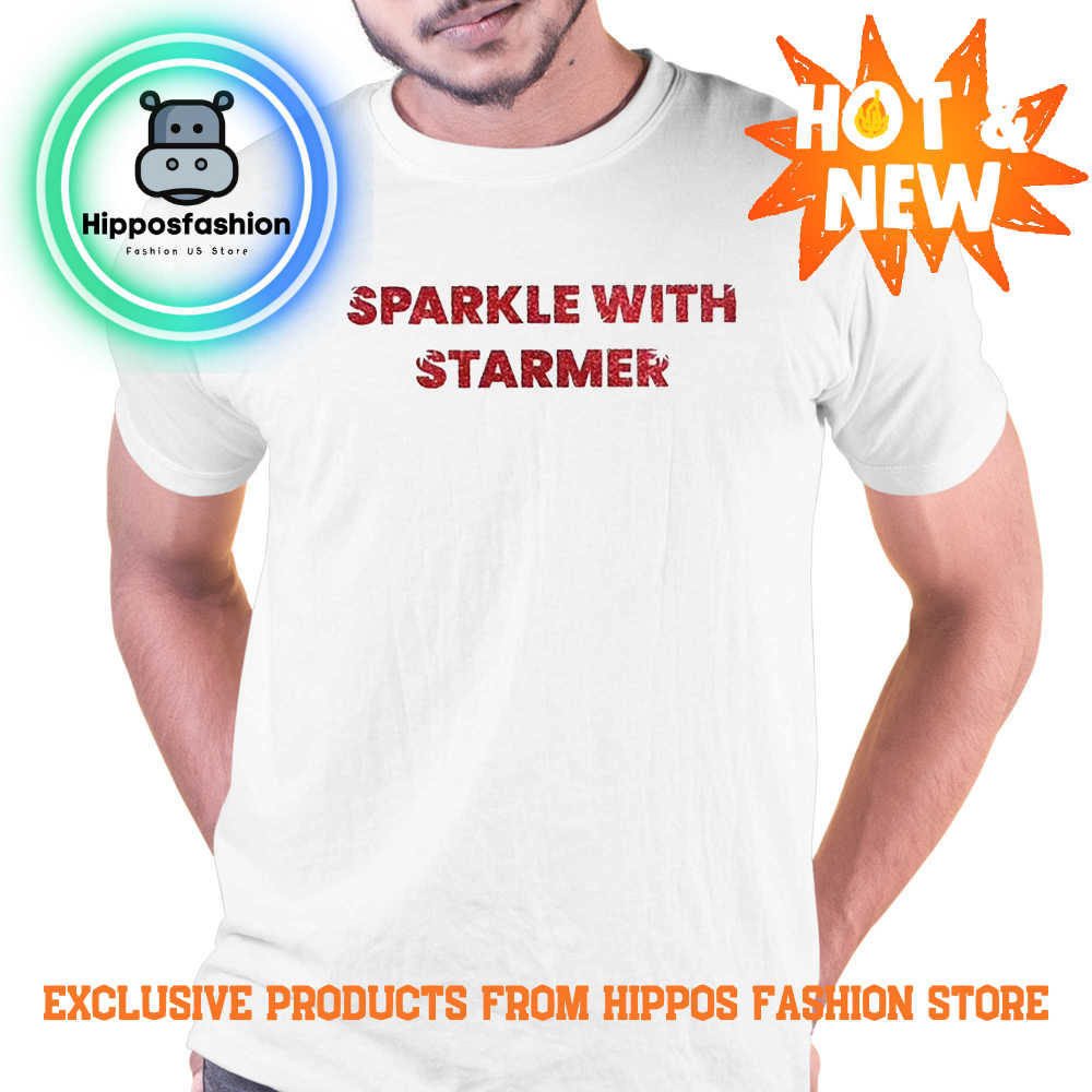 Sparkle With Starmer T shirt