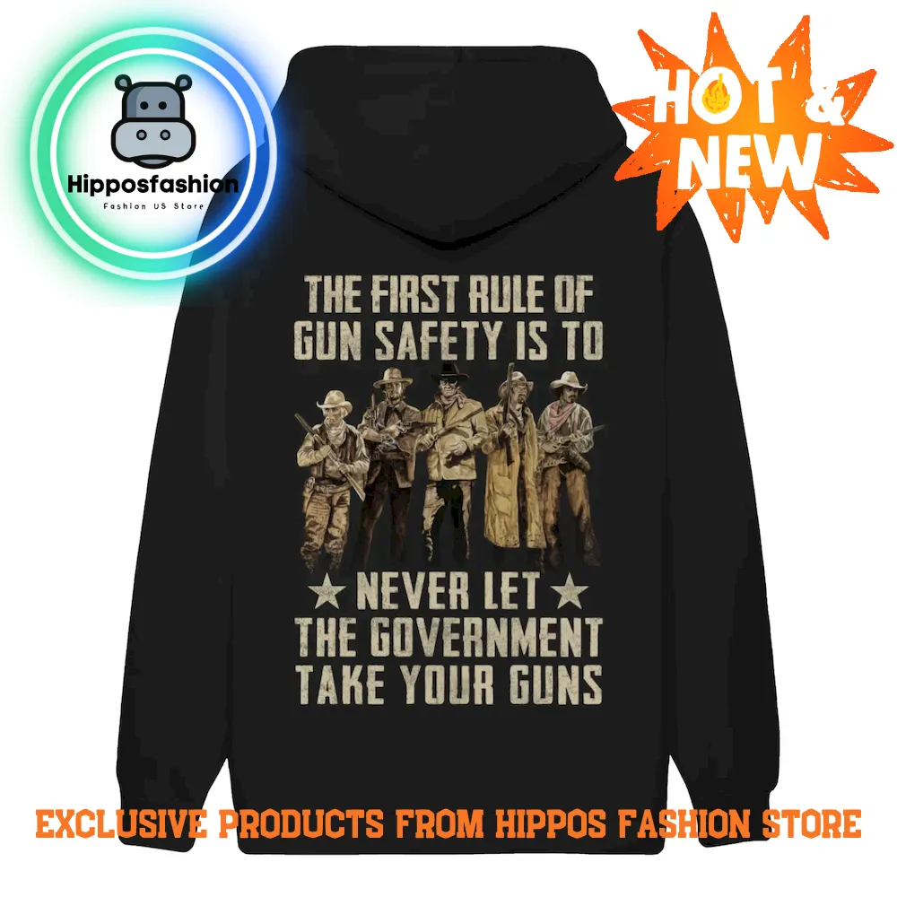 The First Rule Of Gun Safety Hoodie