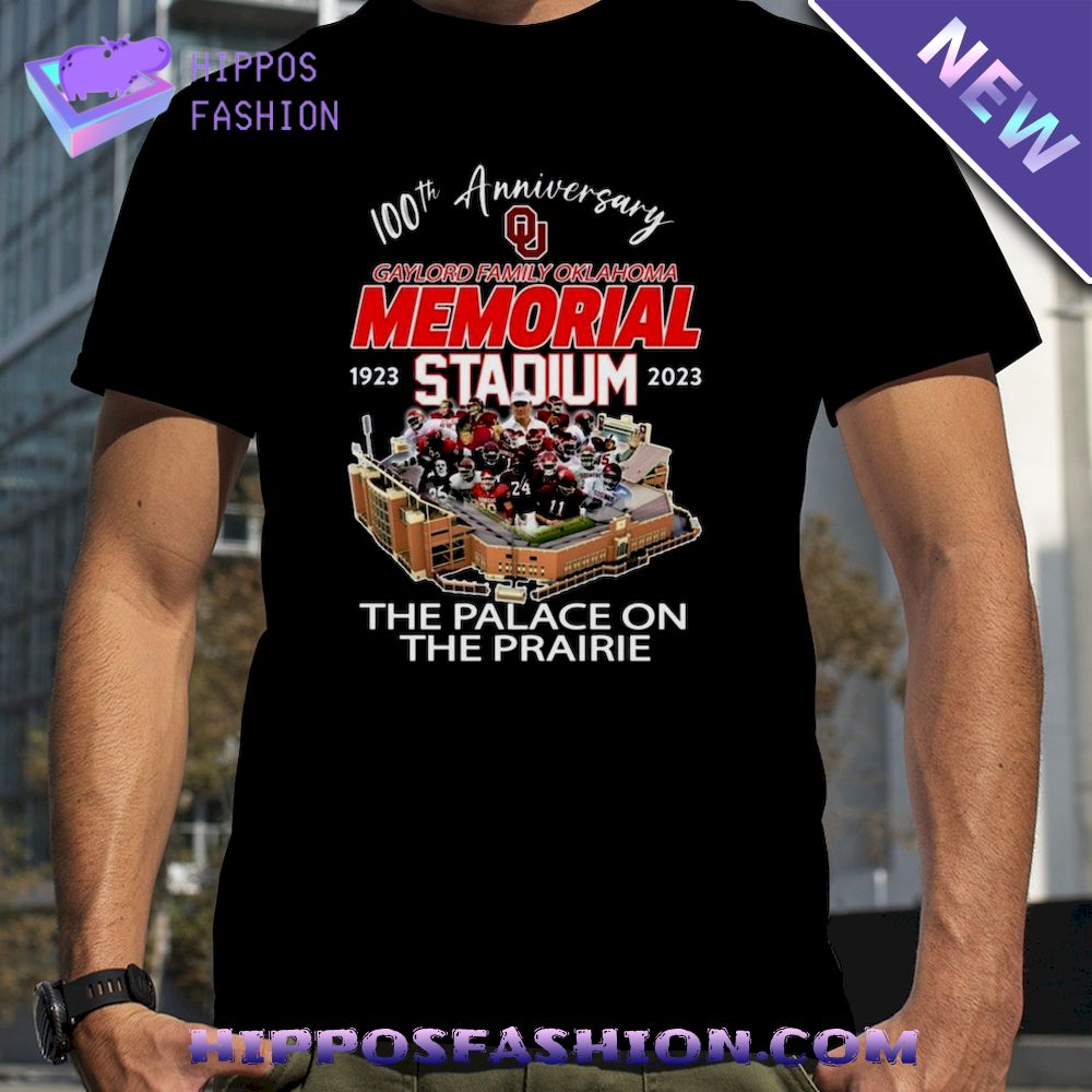 100Th Anniversary Oklahoma Sooners Memorial Stadium 1923 2023 The Palace On The Prairie Shirt