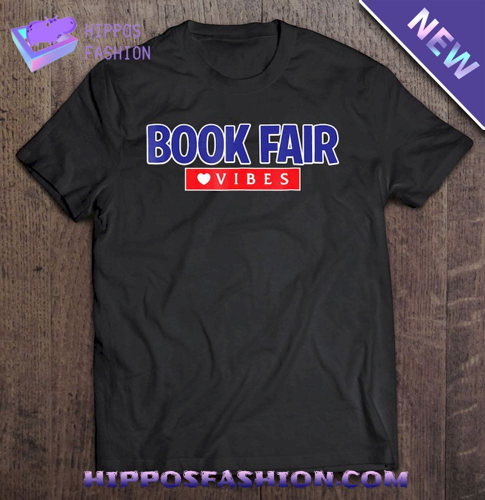 Book Fair Vibes Shirt