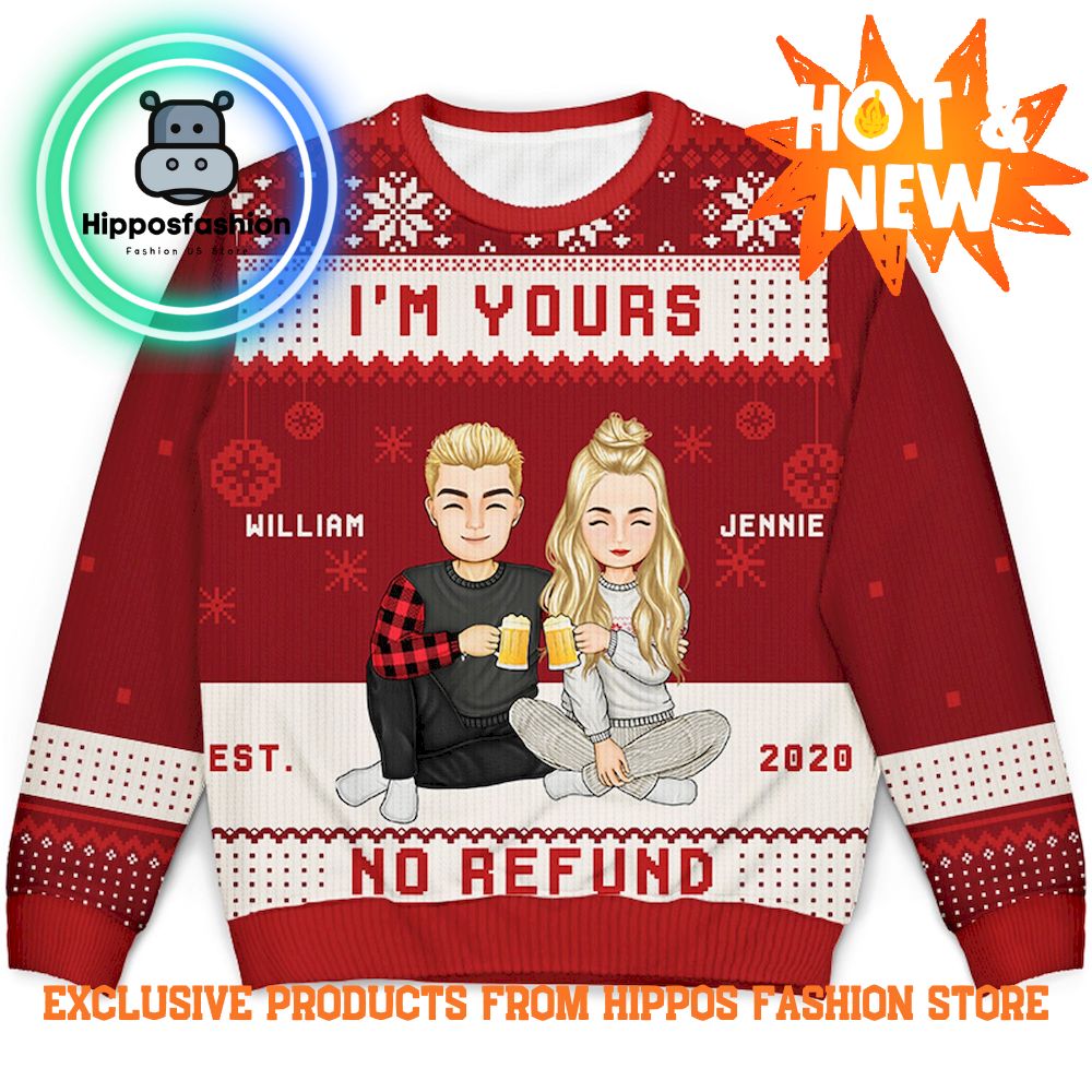 Christmas Couples Im Yours No Refund Gift For Couples Ugly Sweater