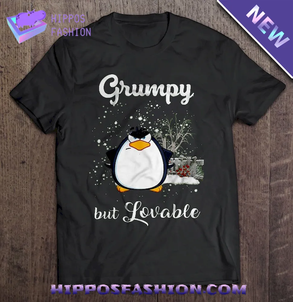 Grumpy But Lovable Grumpy Dwarf Penguin Version Shirt