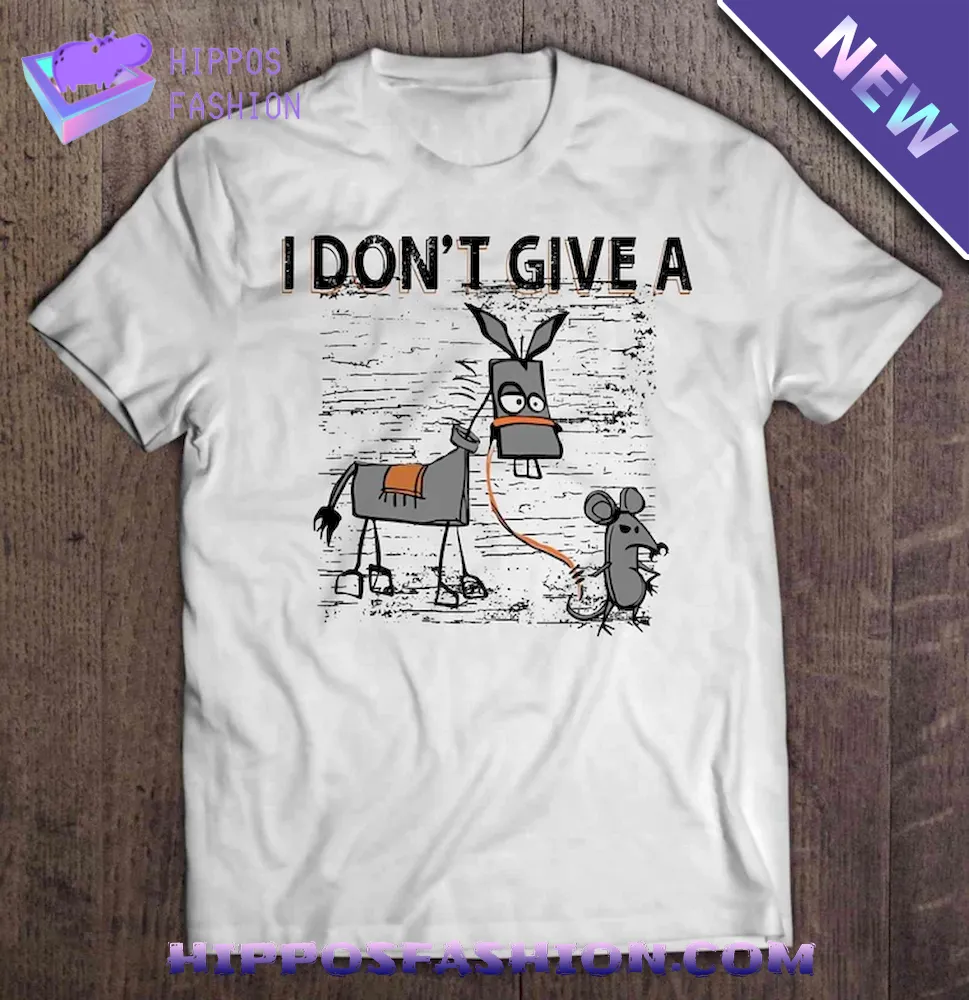 I Don’t Give A Rat’s Ass Shirt