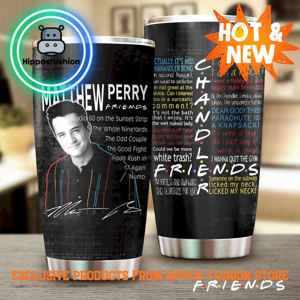 Matthew Perry Friends Tumbler Cup