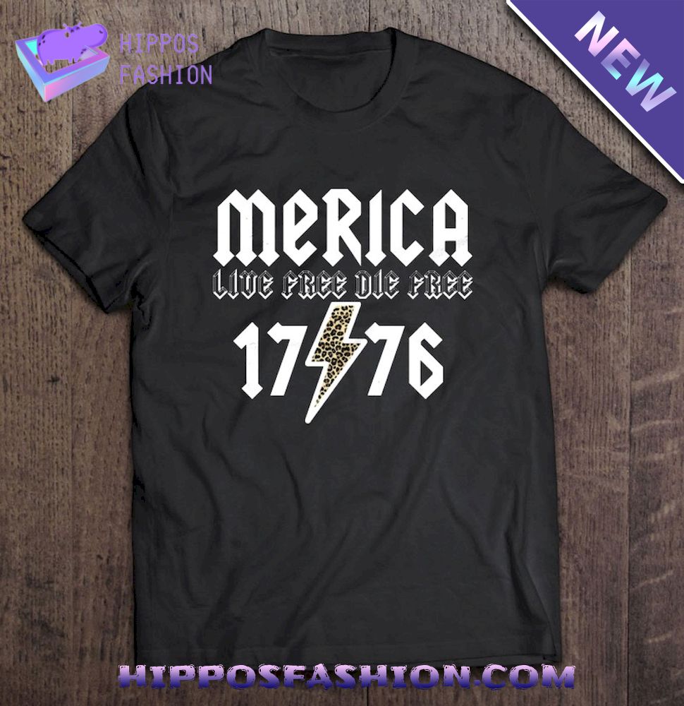 Merica Patriotic Fourth Of July Live Free Die Free 1776 Leopard Lightning Bolt Shirt