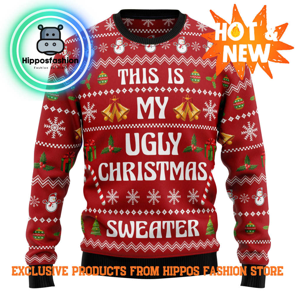 This Is My Ugly Sweater Ugly Christmas Sweater