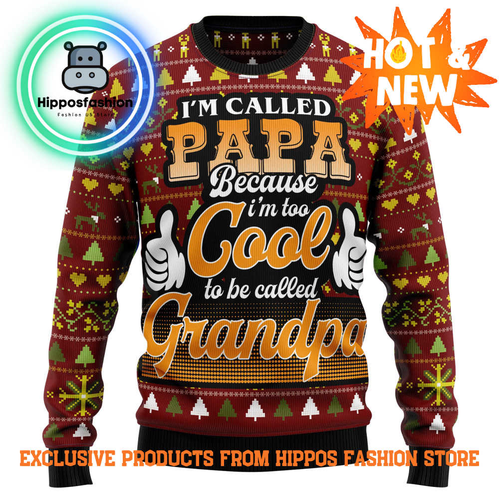 Too Cool To Be Called Grandpa Ugly Christmas Sweater