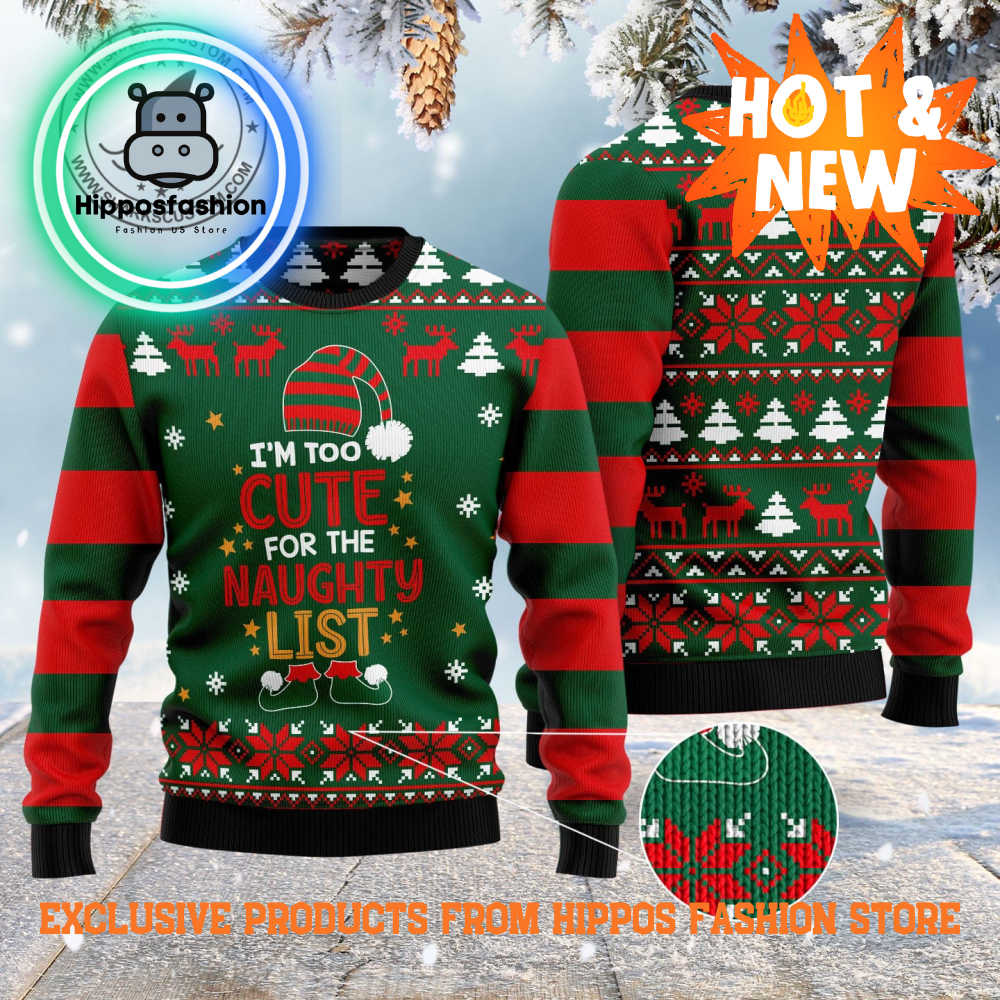 Too Cute For The Naughty List Ugly Christmas Sweater