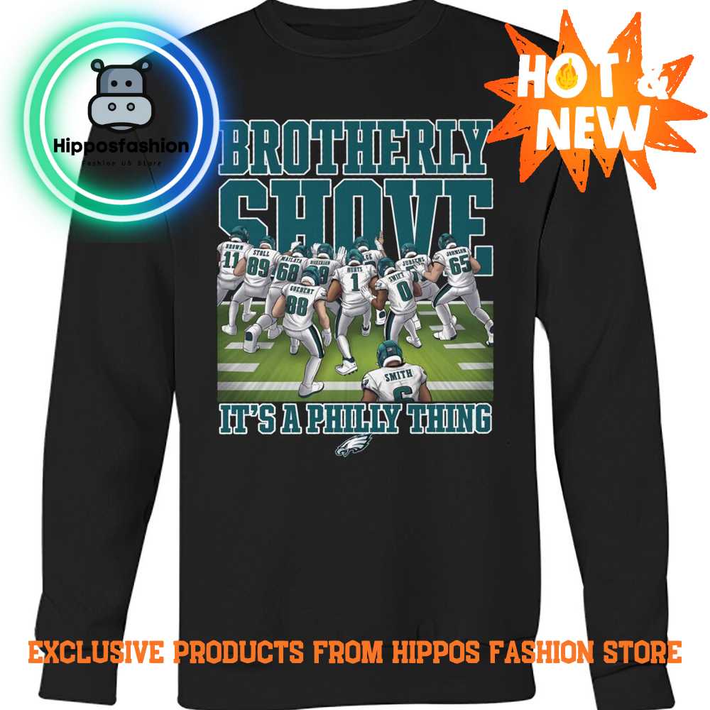 Brotherly Shove Its A Philly Thing Sweater