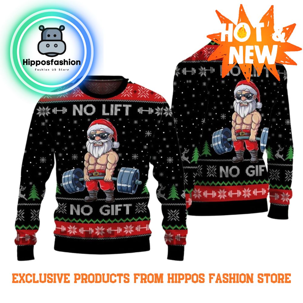 No Lift No Gift Santa Gym Lover Ugly Christmas Sweater