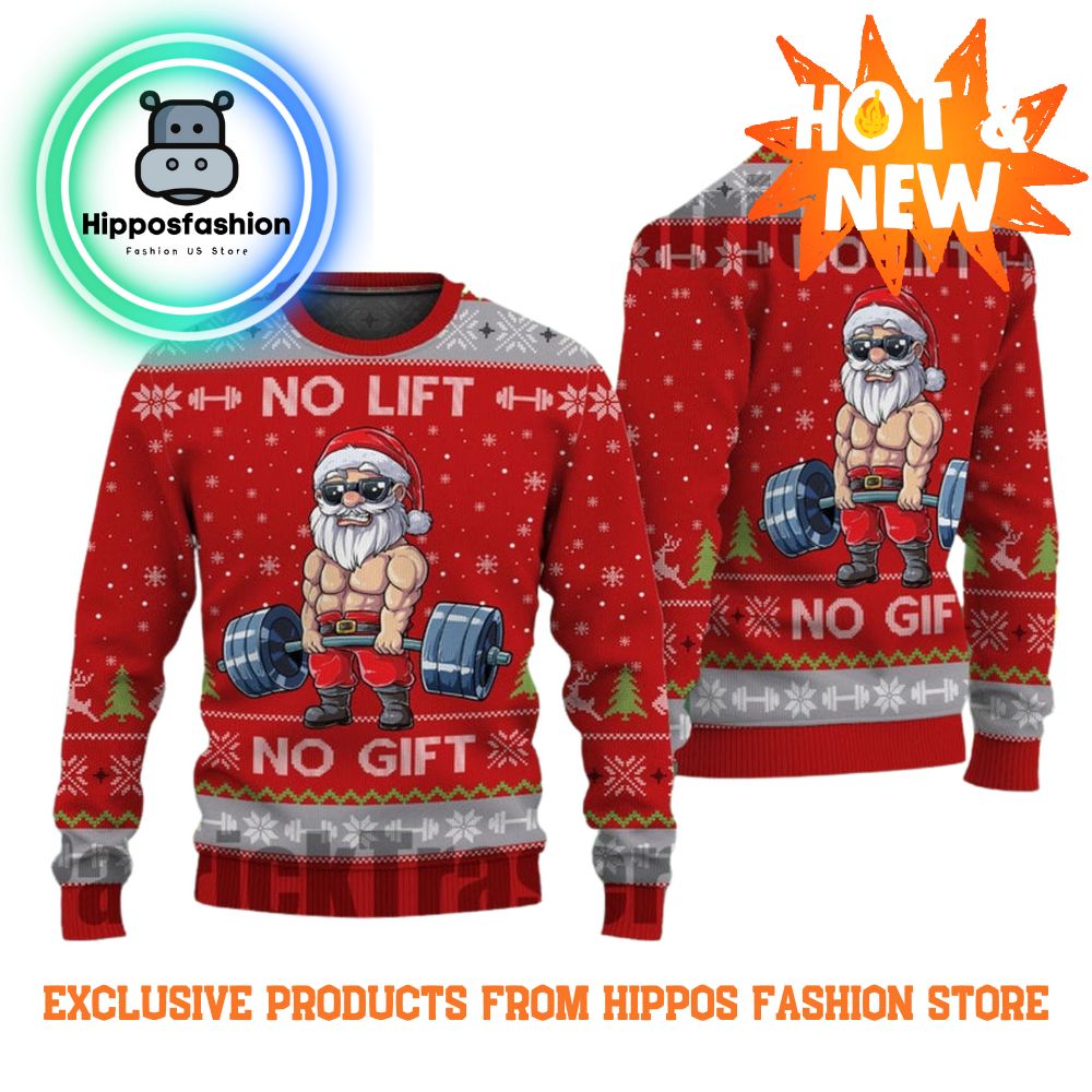 No Lift No Gift Santa Gym Ugly Christmas Sweater