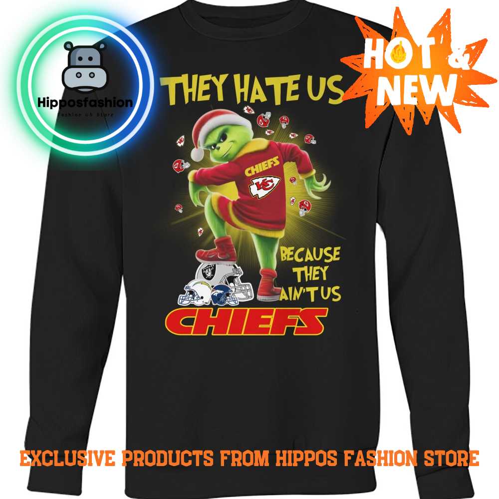 They Hate Us Because They Aint Us Chiefs Sweater