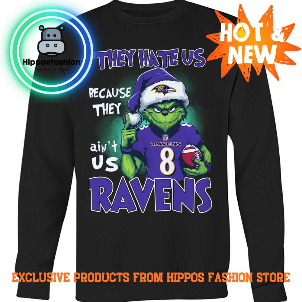 They Hate Us Because They Aint Us Ravens Sweater