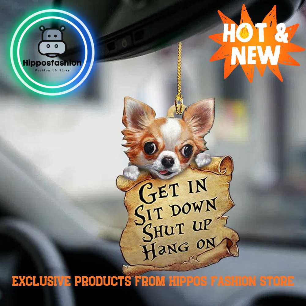 Chihuahua Get In Dog Lover Two Sided Car Ornament