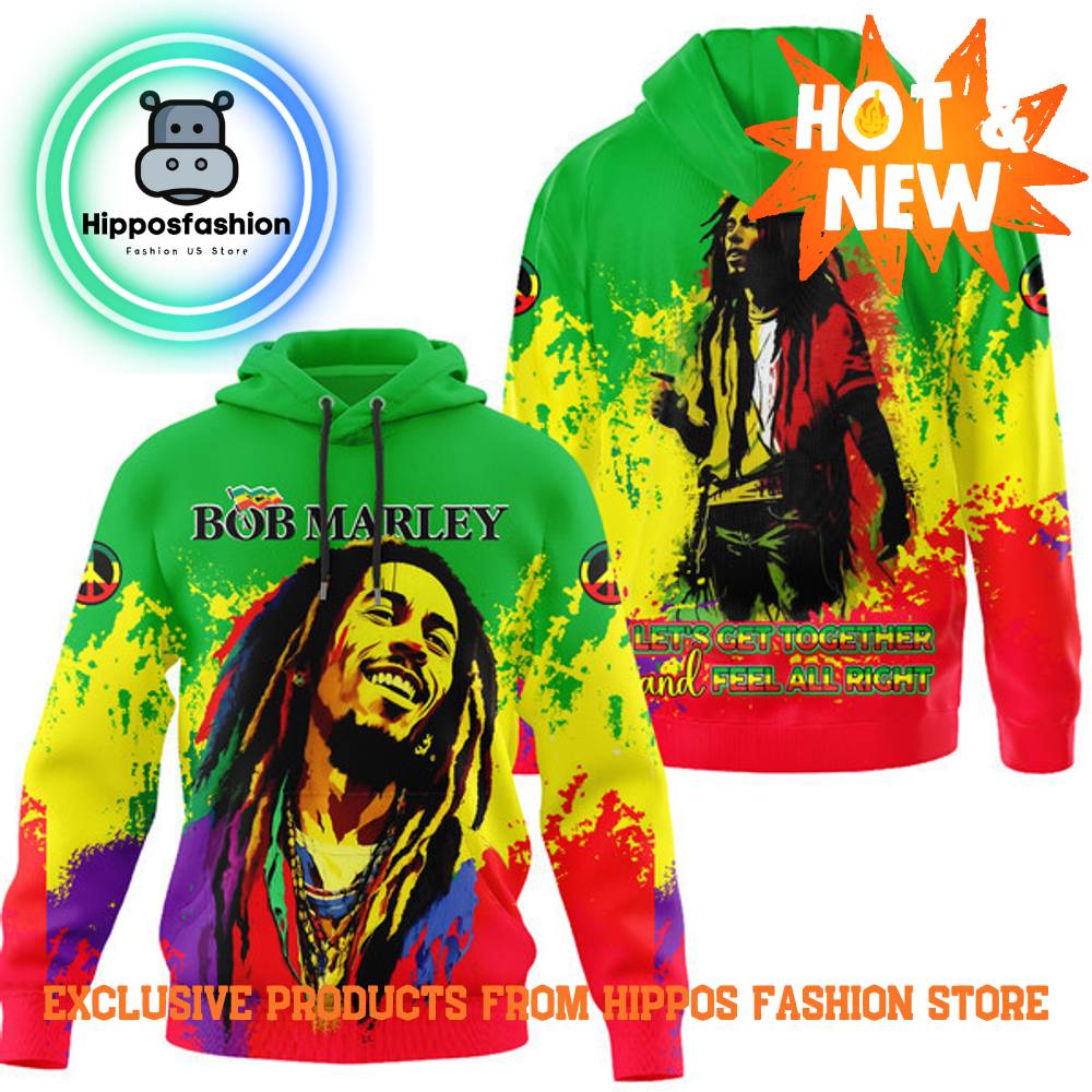 Bob Marley Lets Get Together Feel All Right Hoodie