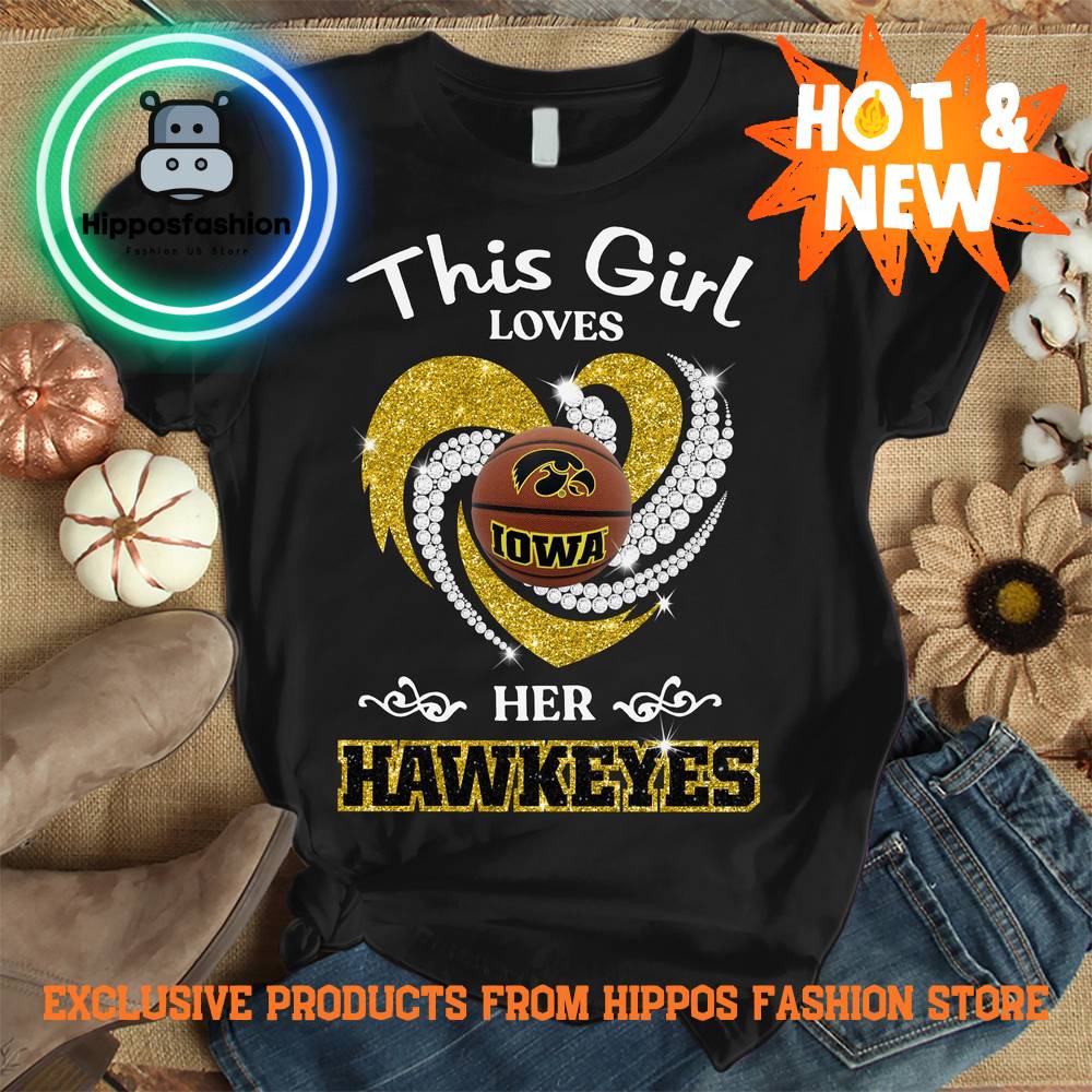 This Girl Loves Iowa Hawkeyes Her Tshirts d